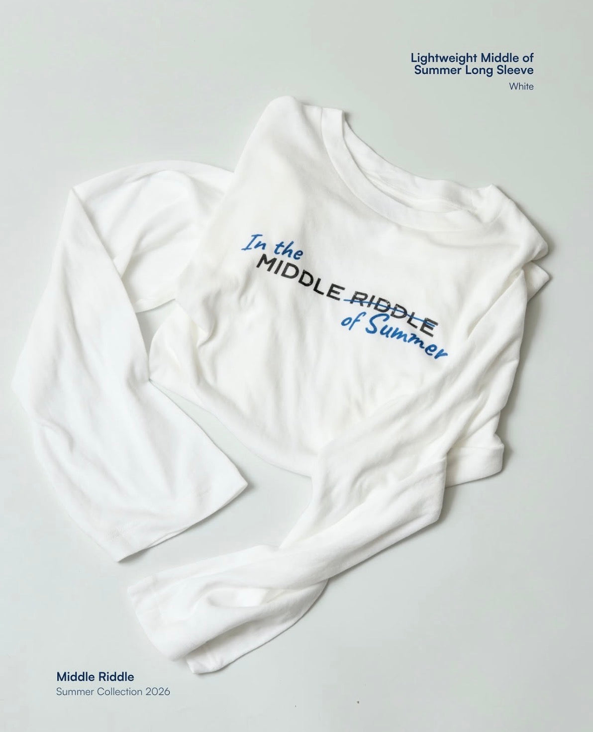 middleriddleclub Lightweight Middle of Summer Long Sleeve
